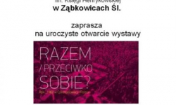 Razem/przeciwko sobie? - wystawa