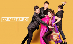 Czy nabyliście już wejściówki na Kabaret Jurki?