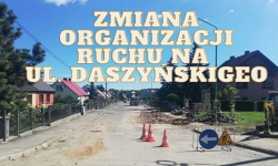 Od 18 sierpnia następuje tymczasowa zmiana organizacji ruchu w obrębie ulicy Daszyńskiego