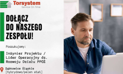 Torsystem Service on Time szuka inżyniera projektu / lidera operacyjnego do działu PPOŻ