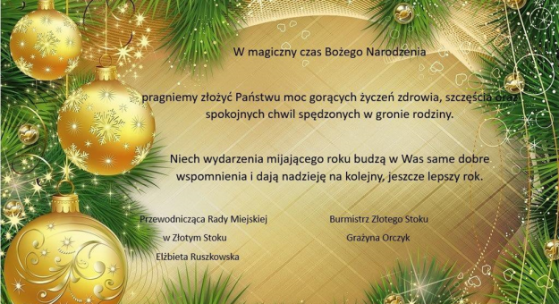 Życzenia z okazji Świąt Bożego Narodzenia składa Grażyna Orczyk, burmistrz Złotego Stoku oraz Elżbieta Ruszkowska, Przewodnicząca Rady Miejskiej w Złotym Stoku