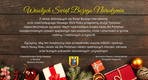 Życzenia świąteczne składa Krzysztof Żegański, Burmistrz Miasta i Gminy Bardo oraz Barbara Strzelec, Przewodnicząca Rady Miejskiej w Bardzie