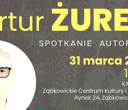 Spotkanie autorskie z Arturem Żurkiem