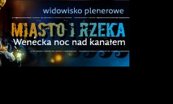 Wenecka noc nad kanałem