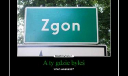 Gdzie byłeś na weekend? Stolec na demotywatorach