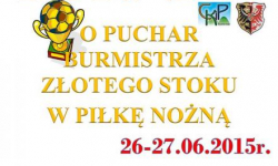 Turniej Piłki Nożnej o Puchar Burmistrza Złotego Stoku