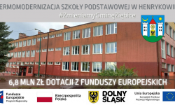  6,8 mln zł na modernizację Szkoły Podstawowej w Henrykowie