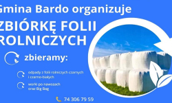 Gmina Bardo organizuje odbiór odpadów z folii rolniczych – ważna informacja dla rolników