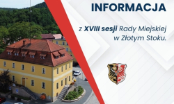 Podsumowanie XVIII Sesji Rady Miejskiej w Złotym Stoku