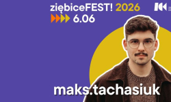 Maks Tachasiuk wystąpi podczas ZiębiceFEST! 2026