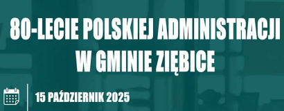 Uroczyste Obchody 80-lecia Polskiej Administracji w gminie Ziębice