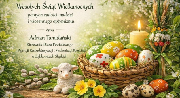 Życzenia Wielkanocne składa Adrian Tumidański, kierownik Biura Powiatowego ARiMR w Ząbkowicach Śląskich